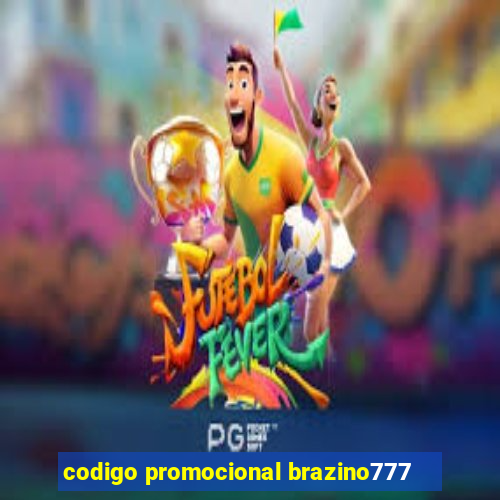 codigo promocional brazino777